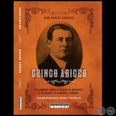 GRINGO ABIGEO - Autor: JUAN MARCOS GONZÁLEZ - Año 2020